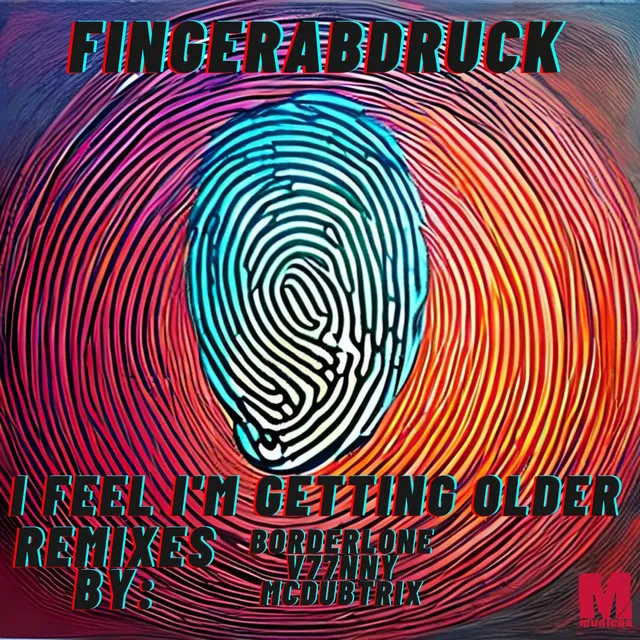 I Feel I'm Getting Older - McDubtrix Remix