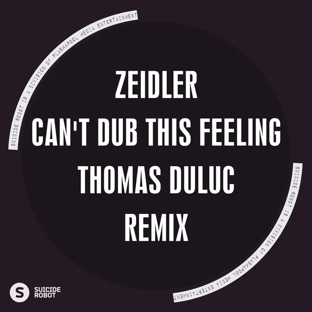 Can't Dub This Feeling - Thomas Duluc Remix