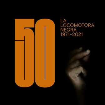 50 by La Locomotora Negra