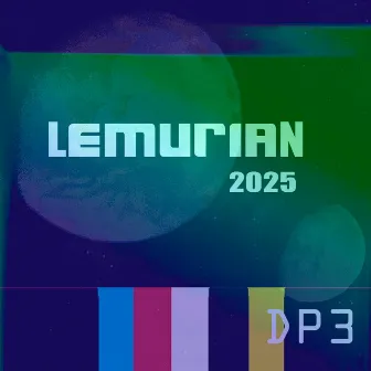 Lemurian 2025 by Dp3