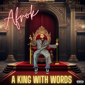 A King With Words by Afrok