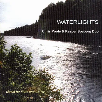 Waterlights by Chris Poole & Kasper Søeborg Duo