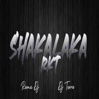 Shakalaka Rkt (Remix) by Roma Dj