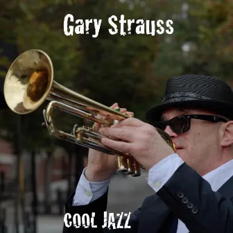 Cool Jazz by Gary Strauss