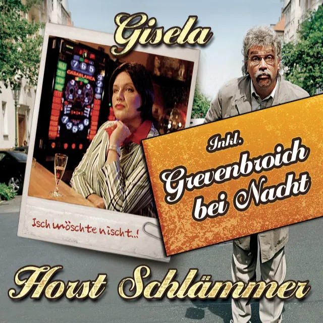 Gisela (Isch möschte nischt)