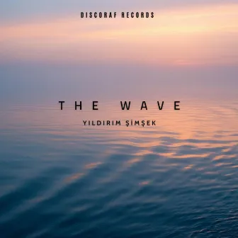 The Wave (Radio Edit) by Yıldırım Şimşek