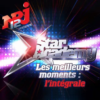 Les Meilleurs Moments – L’Intégrale by Star Academy