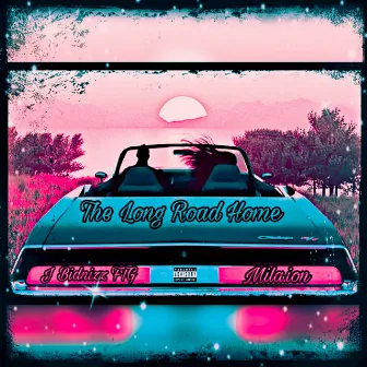 The Long Road Home by J Bidnizz FTG