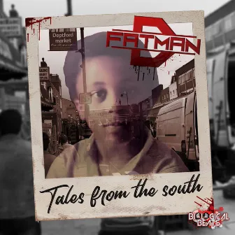 Tales from the South by Fatman D