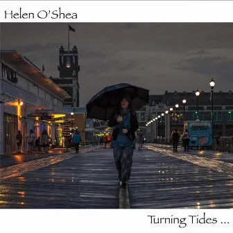 Turning Tides... (feat. Marc Swersky) by Helen O'Shea