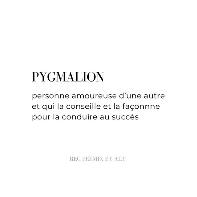 PYGMALION