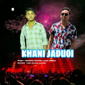 Khani Jaduoi by Pinki Reang Chakma