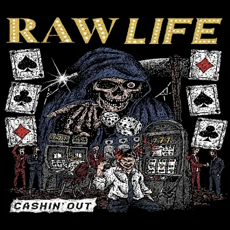 Cashin' Out by Raw Life