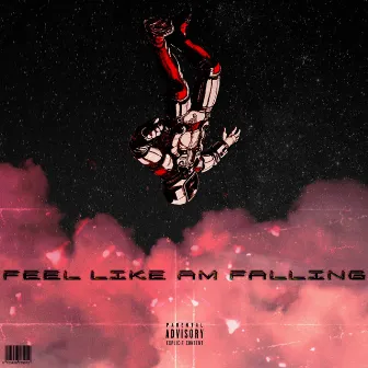 Feel Like Am Falling by Amogh