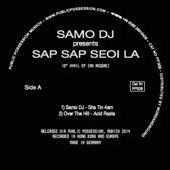 Samo DJ presents Sap Sap Seoi La by Samo DJ