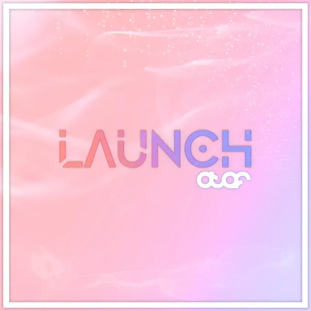 Launch