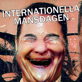 Internationella mansdagen by Vandalström