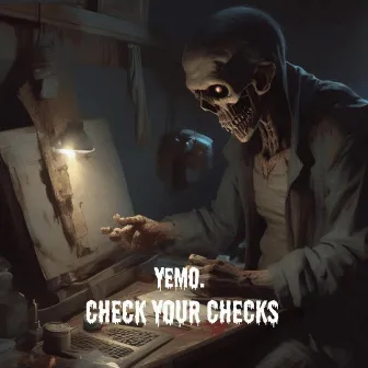 Check Your Checks by YEMO.