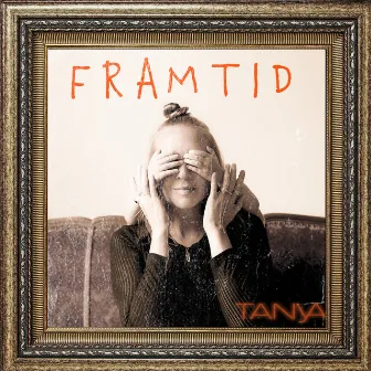 Framtid by Tanya