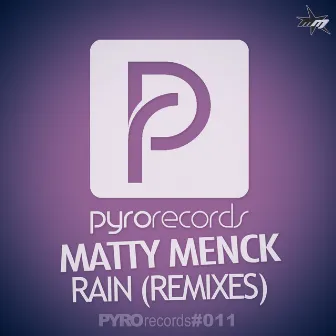 Rain (Remixes) by Matty Menck