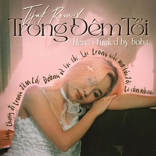 Trong Đêm Tối (TiJak Remix)