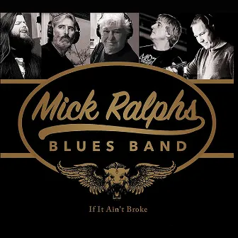 If It Ain't Broke by Mick Ralphs Blues Band