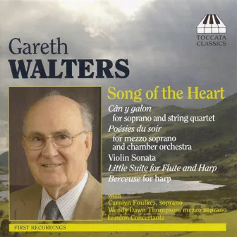 Walters, G.: Can Y Gallon / Little Suite / Violin Sonata / Berceuse / Poesies Du Soir by Gareth Walters