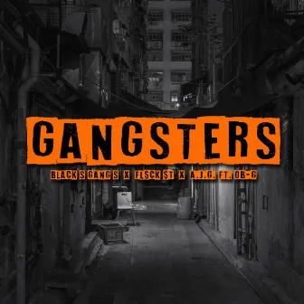 GANGSTERS by Black´s Gang´s