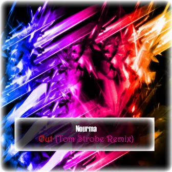 Out (Tom Strobe Remix) by Nourma