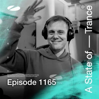 ASOT 1165 - A State of Trance Episode 1165 [Including Live at Ultra Europe 2019 (Highlights)] by 