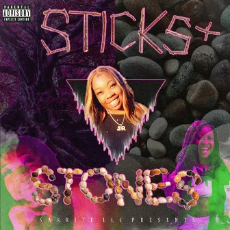 Sticks & Stones by Queen Stoney