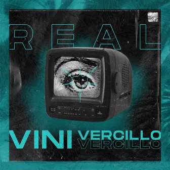 Real by Vini Vercillo