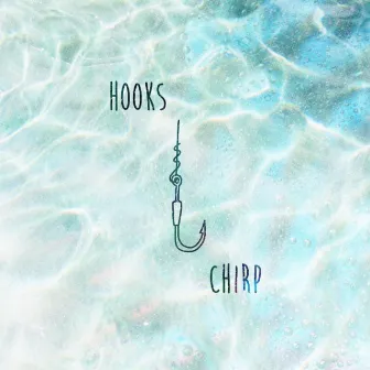 Hooks by Chirp