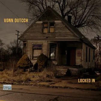 Locked In by Vonn Dutcch