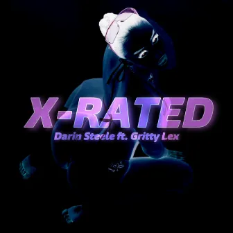 X-Rated by Darin Steele