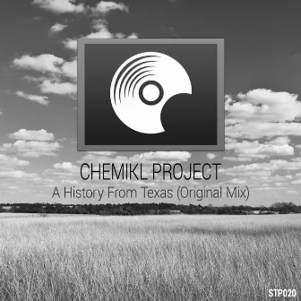 A History From Texas by Chemikl Project