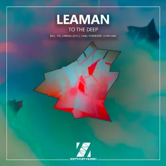 To the Deep by Leaman