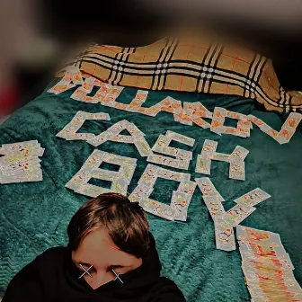 CASH BOY by DOLLAROV