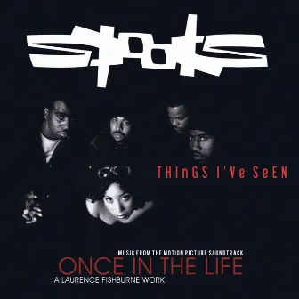 Things I've Seen (Music From The Motion Picture Soundtrack Once In The Life) by The Spooks