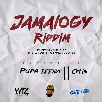 Jamalogy Riddim by Pupa Leendi