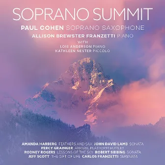 Soprano Summit by Paul Cohen