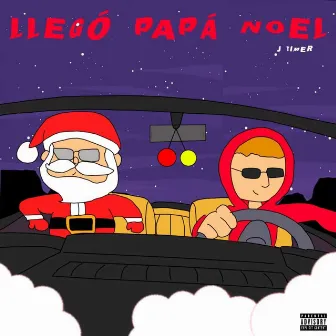 Llegó papá Noel by J Timer