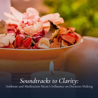 Soundtracks to Clarity: Ambient and Meditation Music's Influence on Decision-Making by Sleep