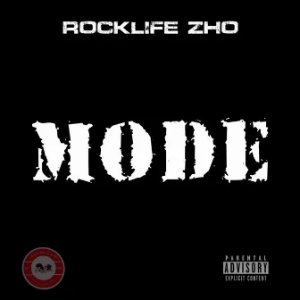 Mode by Rocklife Zho