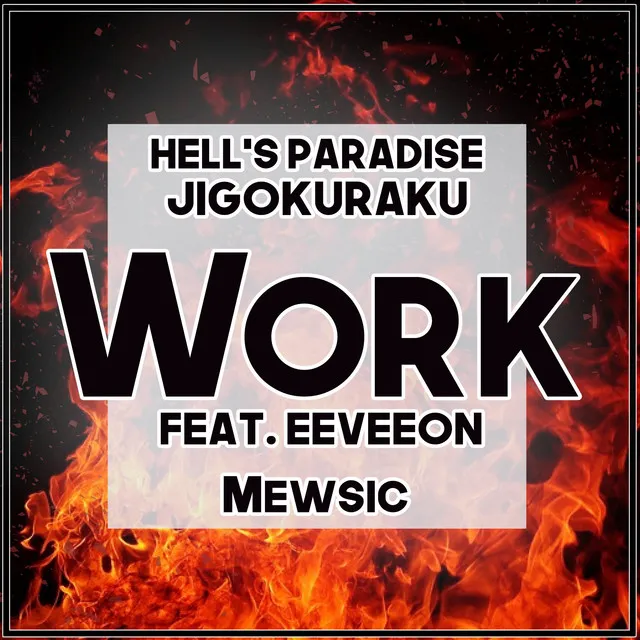 Work (From "Hell's Paradise / Jigokuraku") - English