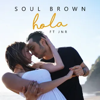 Hola by Soul Brown