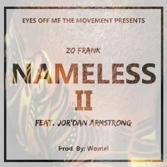 Nameless II by Zo Frank