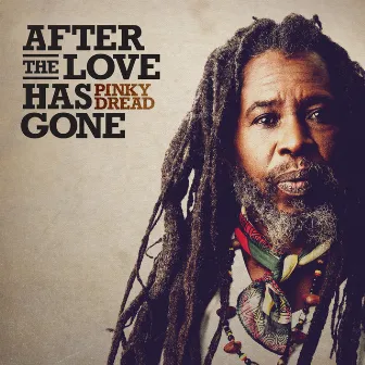 After the Love Has Gone by Pinky Dread