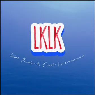 Lklk by Javi Lacrema