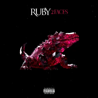 2 Faces by Ruby